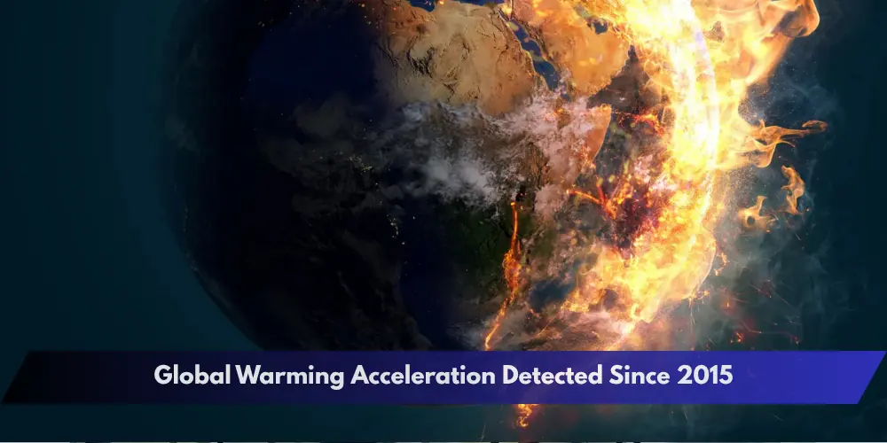 Global Warming Acceleration Detected Since 2015 image (57) (1)
